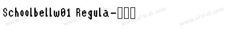 Schoolbellw01 Regula字体转换